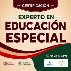 CERTIFICACIÓN DE EXPERTO EN EDUCACIÓN ESPECIAL (2 EN 1: DIPLOMADO+CERTIFICACIÓN)